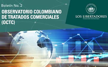 Observatorio Colombiano de Tratados Comerciales - Boletín 2