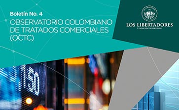Observatorio Colombiano de Tratados Comerciales - Boletín 4