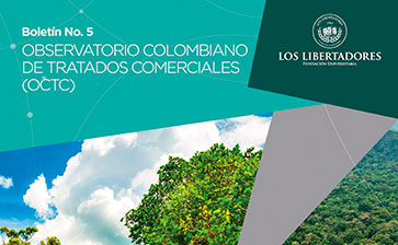 Observatorio Colombiano de Tratados Comerciales - Boletín 5
