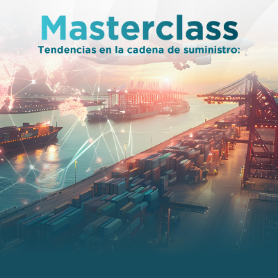 Masterclass Tendencias Cadena de Suministro