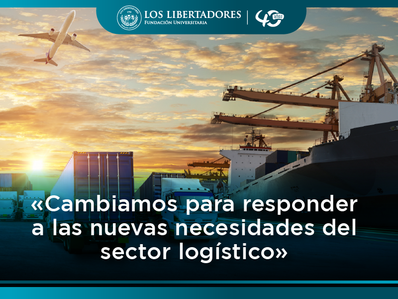 Se renueva la especialización de logística internacional en Los Libertadores